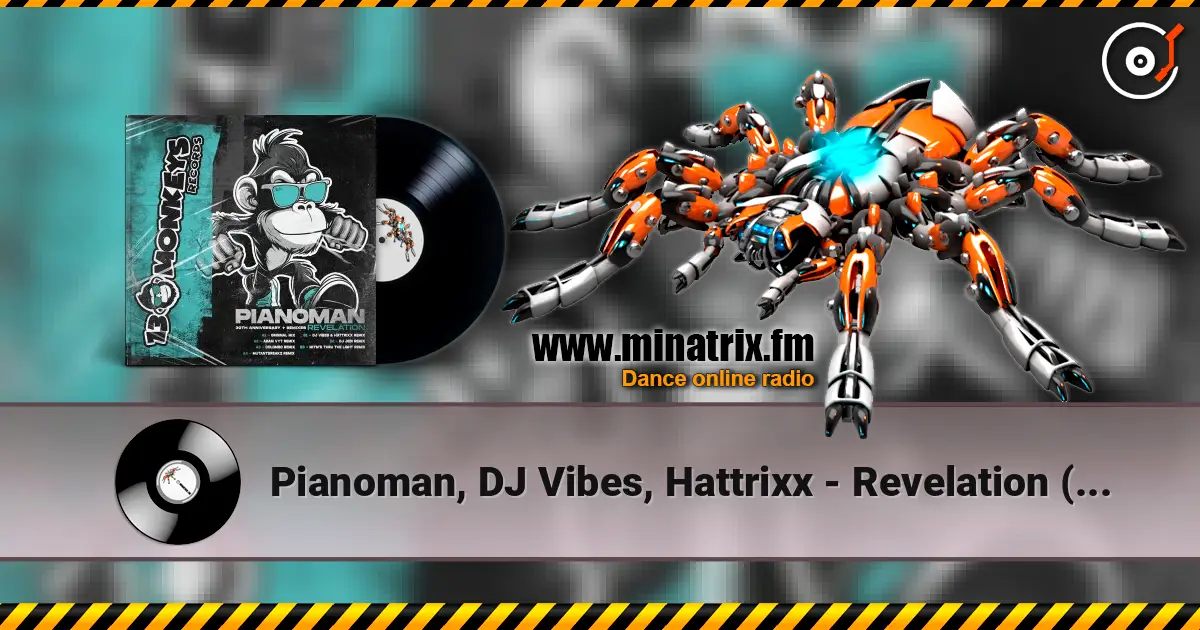 Pianoman, DJ Vibes, Hattrixx - Revelation (DJ Vibes & Hattrixx Remix) écouter en ligne en haute qualité | Minatrix.FM