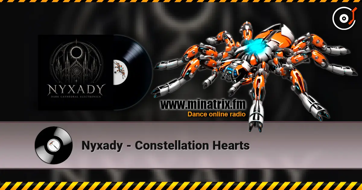 Nyxady - Constellation Hearts écouter en ligne en haute qualité | Minatrix.FM