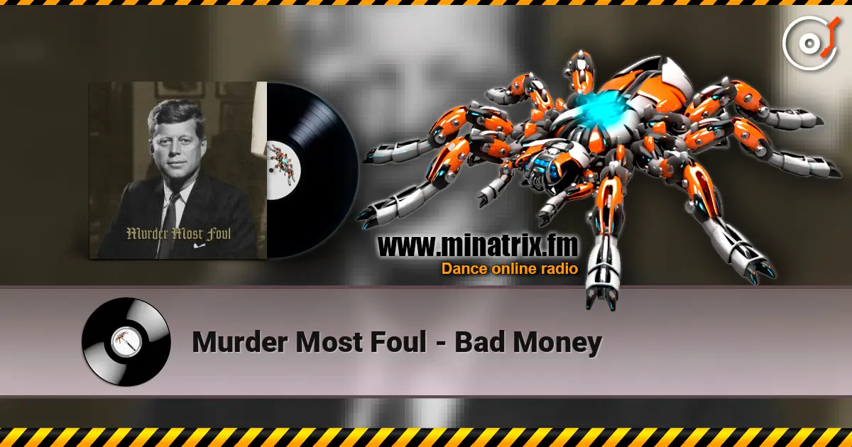 Murder Most Foul - Bad Money écouter en ligne en haute qualité | Minatrix.FM