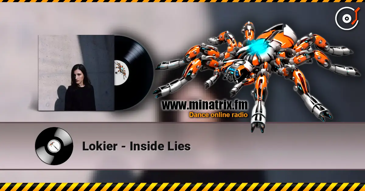 Lokier - Inside Lies écouter en ligne en haute qualité | Minatrix.FM