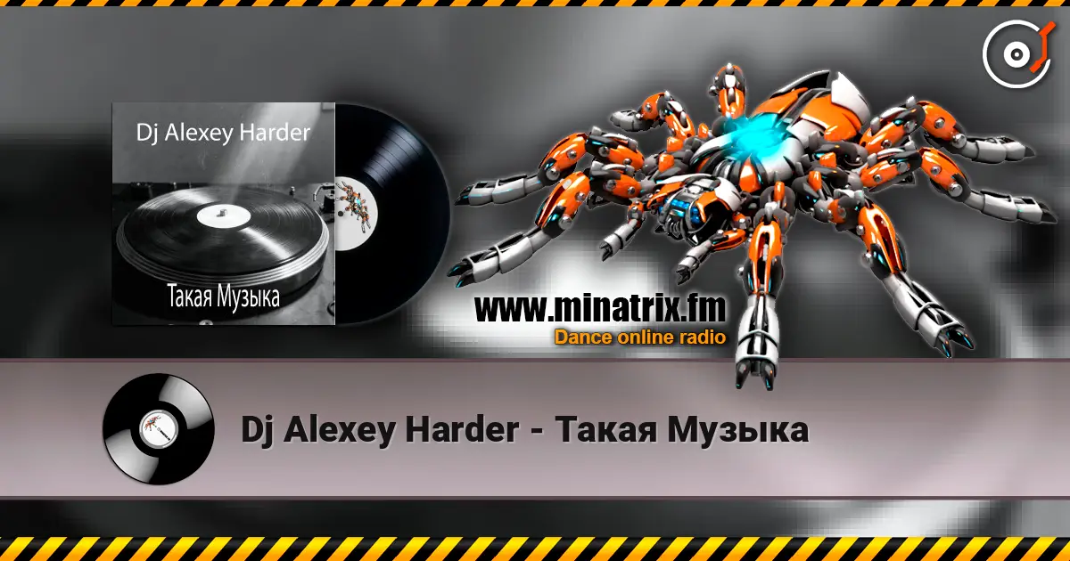 Dj Alexey Harder - Такая Музыка écouter en ligne en haute qualité | Minatrix.FM