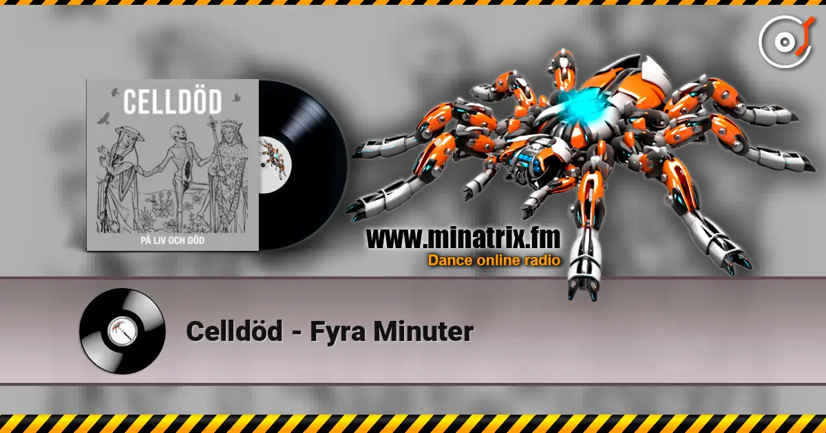 Celldöd - Fyra Minuter écouter en ligne en haute qualité | Minatrix.FM