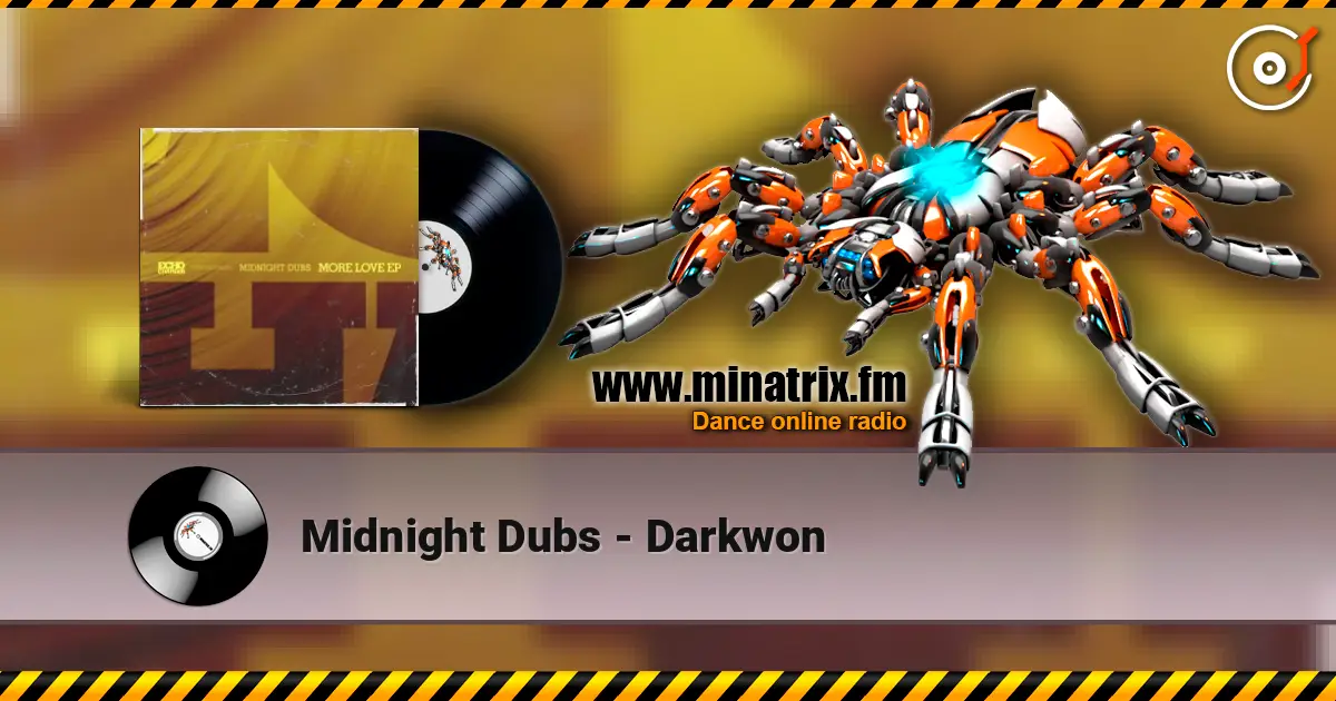 Midnight Dubs - Darkwon écouter en ligne en haute qualité | Minatrix.FM