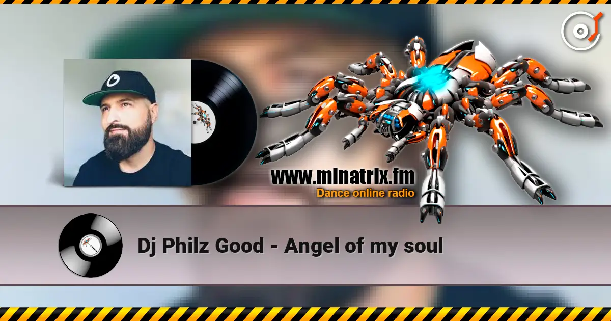 Dj Philz Good - Angel of my soul écouter en ligne en haute qualité | Minatrix.FM