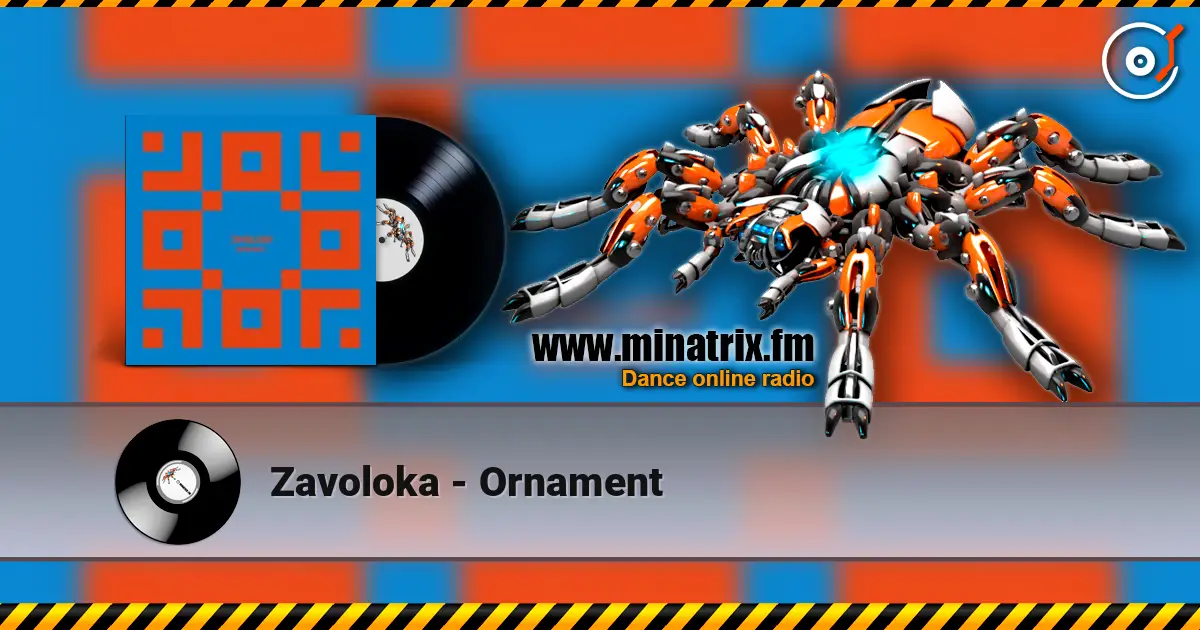 Zavoloka - Ornament écouter en ligne en haute qualité | Minatrix.FM