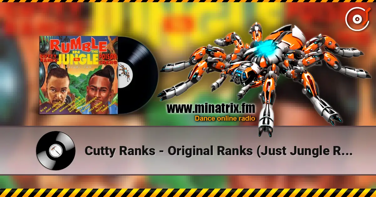 Cutty Ranks - Original Ranks (Just Jungle Remix) écouter en ligne en haute qualité | Minatrix.FM