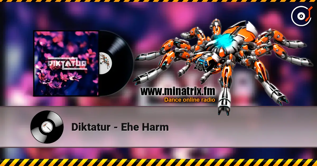 Diktatur - Еhe Harm écouter en ligne en haute qualité | Minatrix.FM