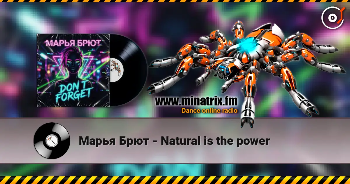 Марья Брют - Natural is the power écouter en ligne en haute qualité | Minatrix.FM