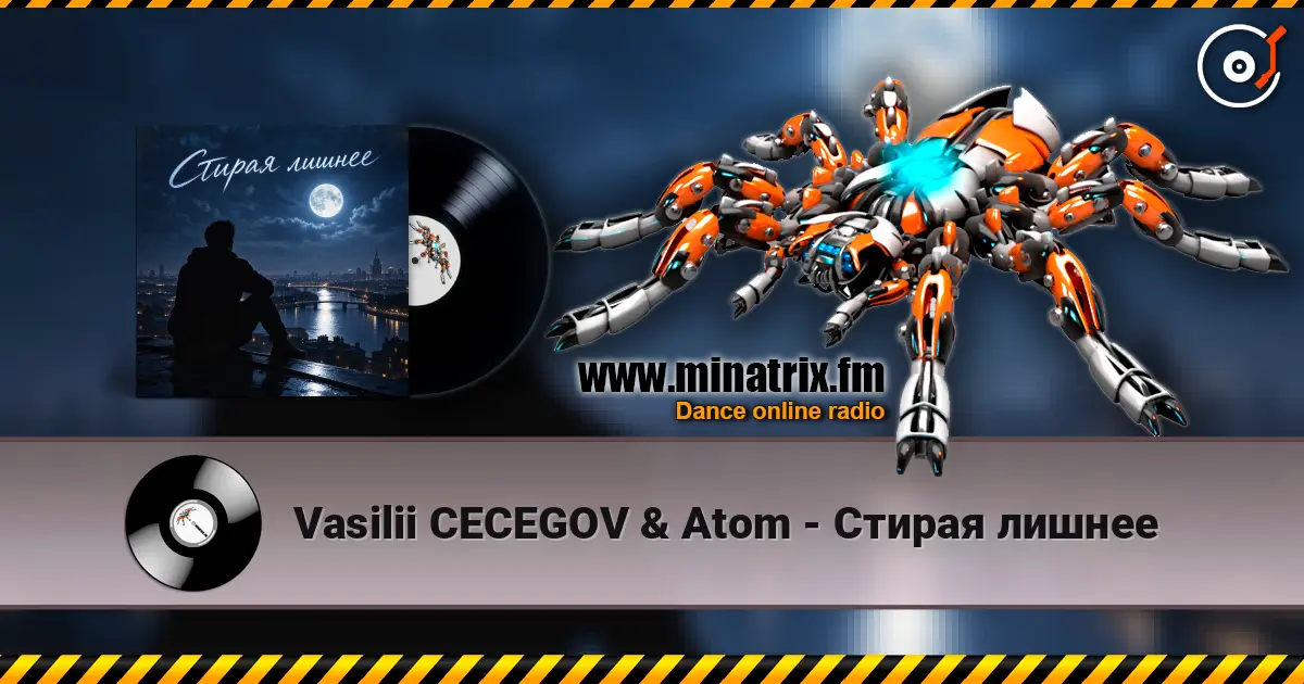 Vasilii CECEGOV & Atom - Стирая лишнее écouter en ligne en haute qualité | Minatrix.FM