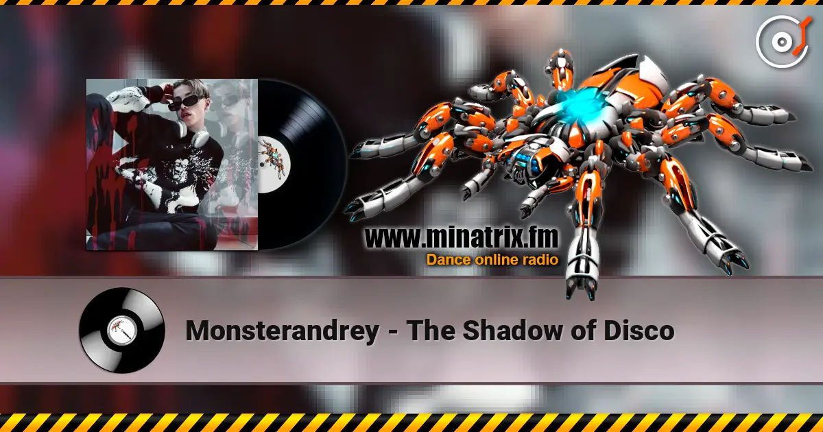 Monsterandrey - The Shadow of Disco écouter en ligne en haute qualité | Minatrix.FM