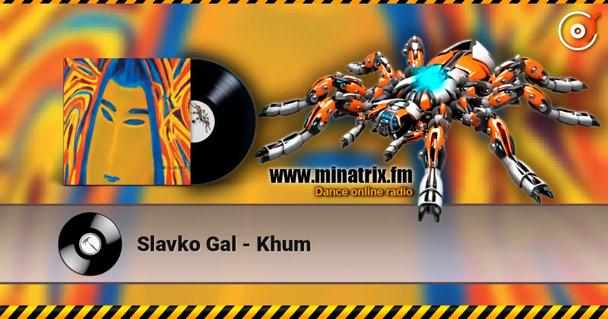 Slavko Gal - Khum écouter en ligne en haute qualité | Minatrix.FM