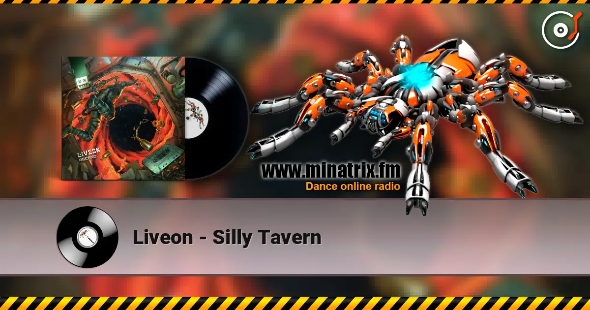 Liveon - Silly Tavern écouter en ligne en haute qualité | Minatrix.FM