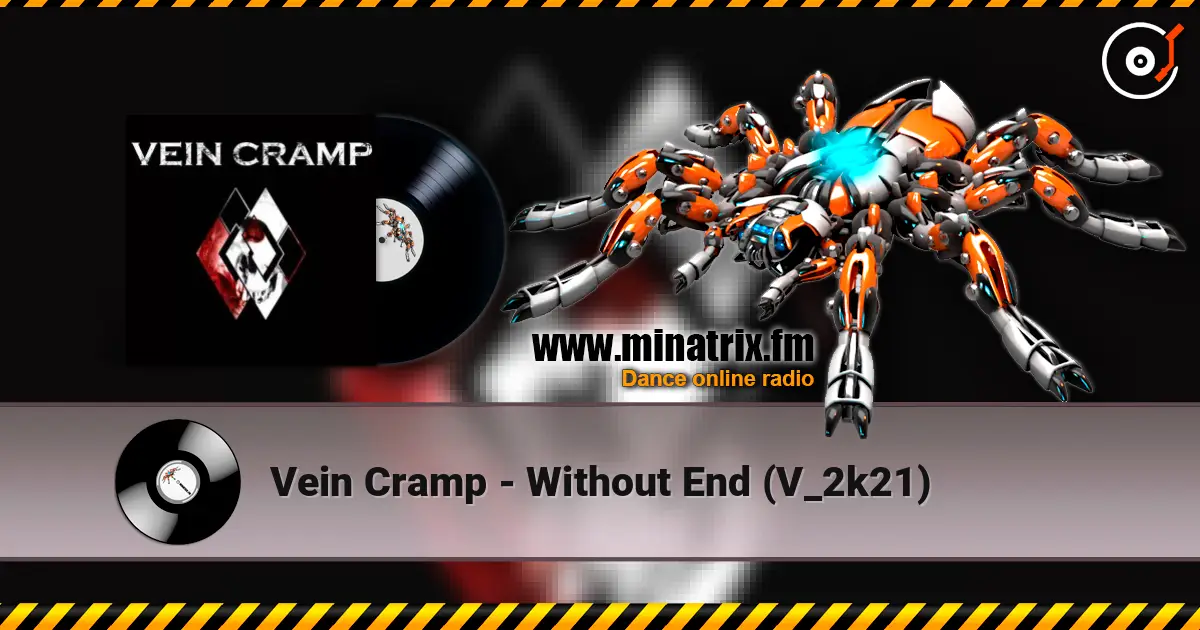 Vein Cramp - Without End (V_2k21) écouter en ligne en haute qualité | Minatrix.FM