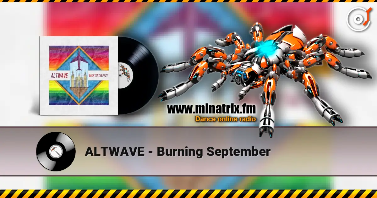 ALTWAVE - Burning September écouter en ligne en haute qualité | Minatrix.FM