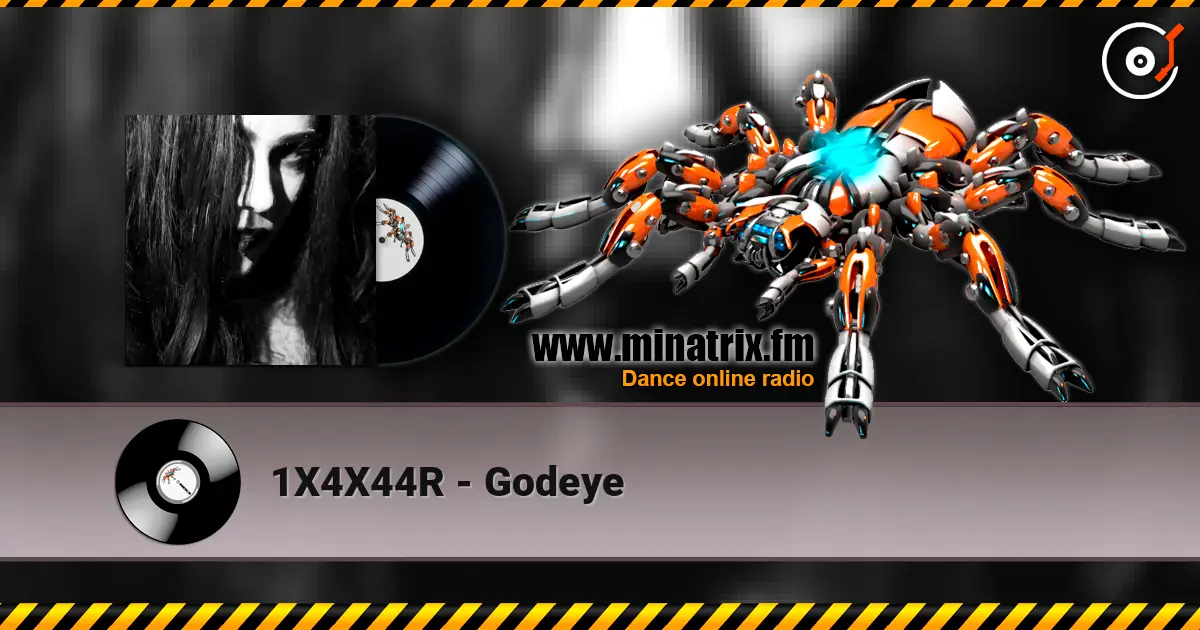 1X4X44R - Godeye écouter en ligne en haute qualité | Minatrix.FM