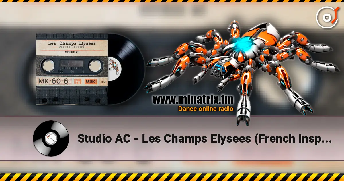 Studio AC - Les Champs Elysees (French Inspire) écouter en ligne en haute qualité | Minatrix.FM
