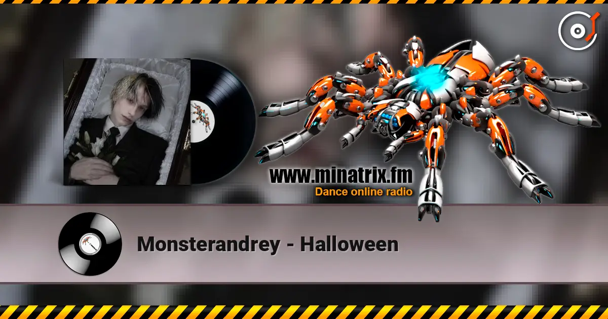 Monsterandrey - Halloween écouter en ligne en haute qualité | Minatrix.FM