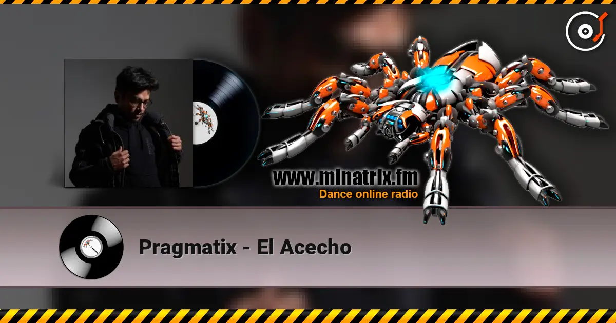 Pragmatix - El Acecho écouter en ligne en haute qualité | Minatrix.FM