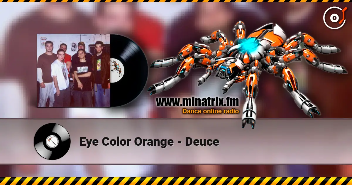 Eye Color Orange - Deuce écouter en ligne en haute qualité | Minatrix.FM