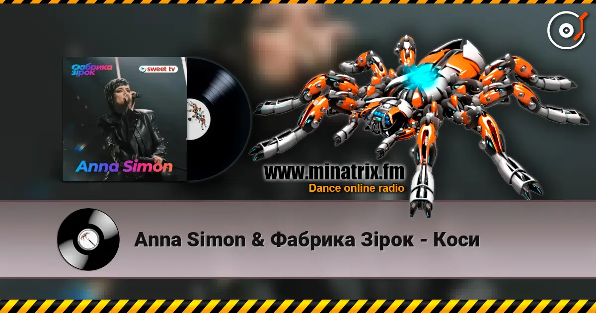Anna Simon & Фабрика Зірок - Коси écouter en ligne en haute qualité | Minatrix.FM