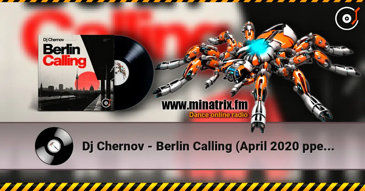 Dj Chernov - Berlin Calling (April 2020 ppeople mix) écouter en ligne en haute qualité | Minatrix.FM