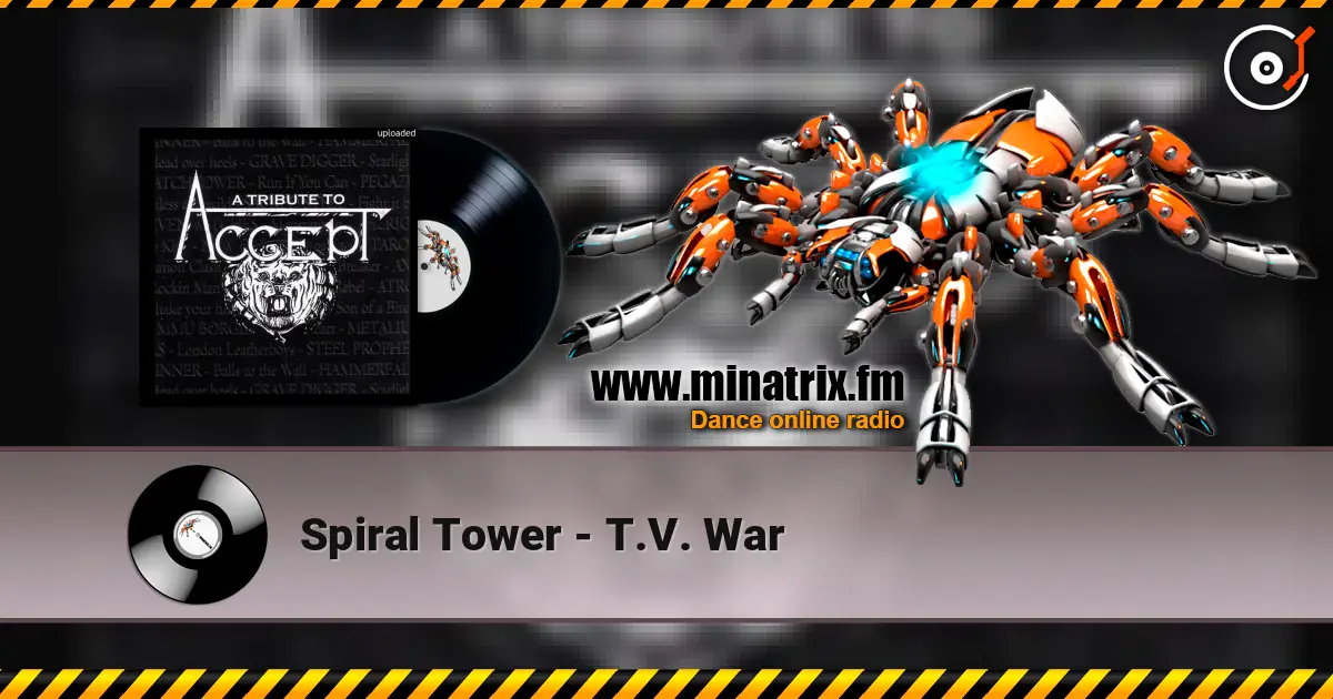 Spiral Tower - T.V. War écouter en ligne en haute qualité | Minatrix.FM