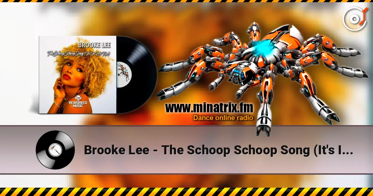 Brooke Lee - The Schoop Schoop Song (It's In His Kiss) (Extended Mix) écouter en ligne en haute qualité | Minatrix.FM