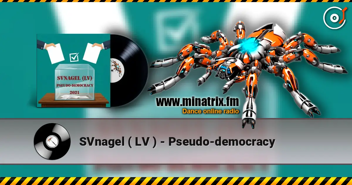 SVnagel ( LV ) - Pseudo-democracy écouter en ligne en haute qualité | Minatrix.FM