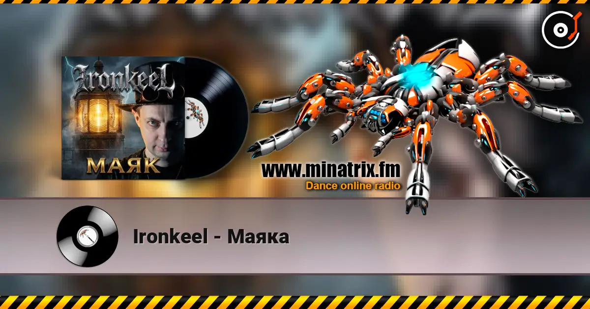 Ironkeel - Маяка écouter en ligne en haute qualité | Minatrix.FM