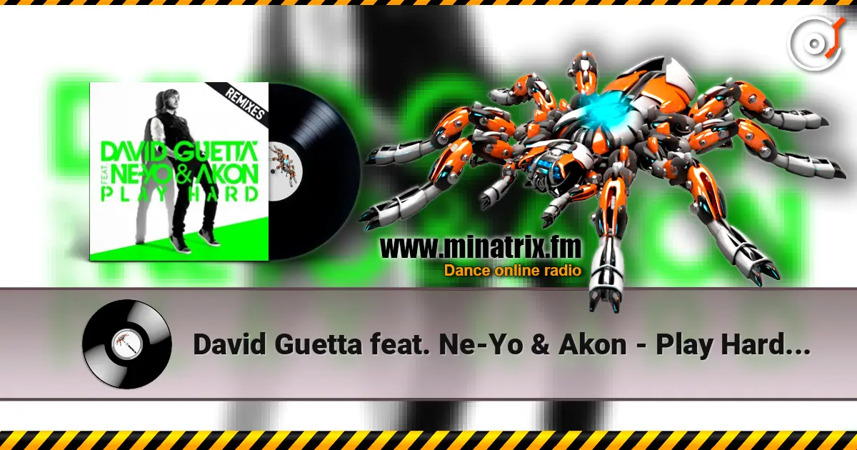David Guetta feat. Ne-Yo & Akon - Play Hard (Albert Neve Remix) écouter en ligne en haute qualité | Minatrix.FM