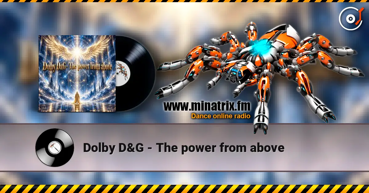 Dolby D&G - The power from above écouter en ligne en haute qualité | Minatrix.FM