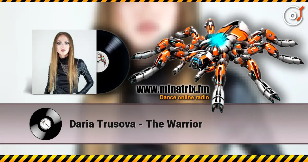 Daria Trusova - The Warrior écouter en ligne en haute qualité | Minatrix.FM