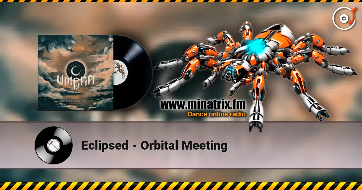 Eclipsed - Orbital Meeting écouter en ligne en haute qualité | Minatrix.FM