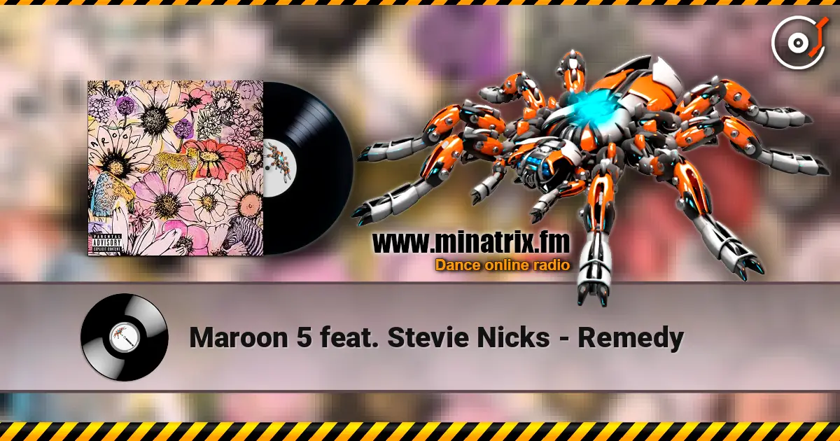 Maroon 5 feat. Stevie Nicks - Remedy слухати онлайн у високій якості | Minatrix.FM
