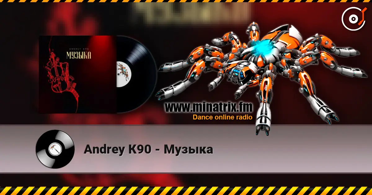 Andrey К90 - Музыка écouter en ligne en haute qualité | Minatrix.FM