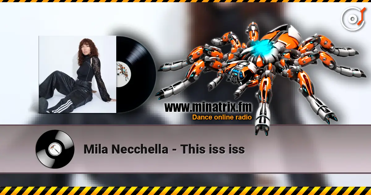 Mila Necchella - This iss iss écouter en ligne en haute qualité | Minatrix.FM