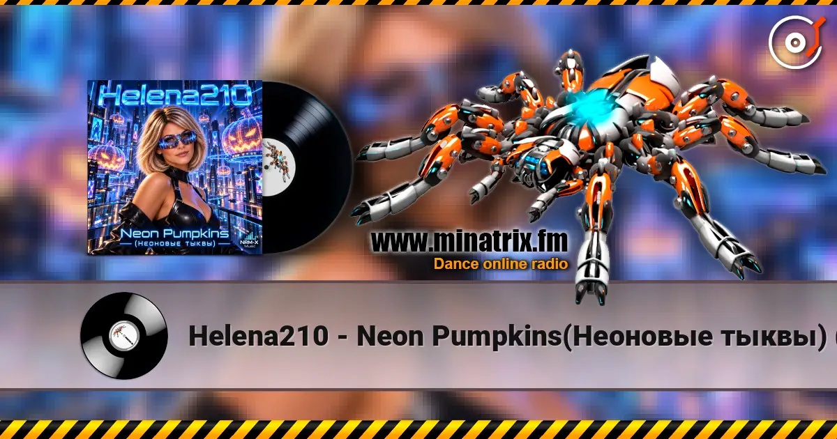 Helena210 - Neon Pumpkins(Неоновые тыквы) (Deep house  Slap house). écouter en ligne en haute qualité | Minatrix.FM