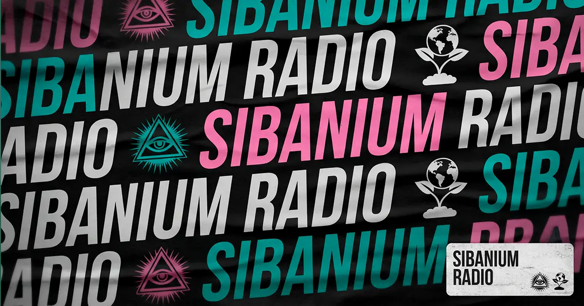 Émission radio: «Sibanium Radio». Dimanche à 22:00