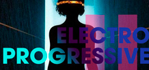 Electro Progressive : l’énergie du futur sur le dancefloor
