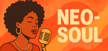 Neo-Soul — histoire, faits et meilleurs artistes du genre