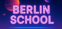 Berlin School — école de musique électronique originaire d’Allemagne.