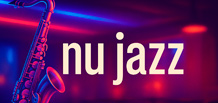 Nu Jazz — la fusion du jazz et de la musique électronique