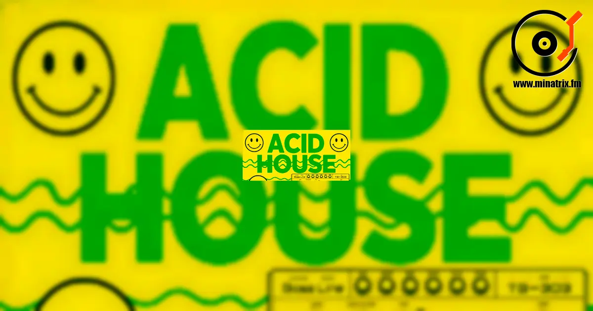 Acid House — la musique de la révolution et du chaos