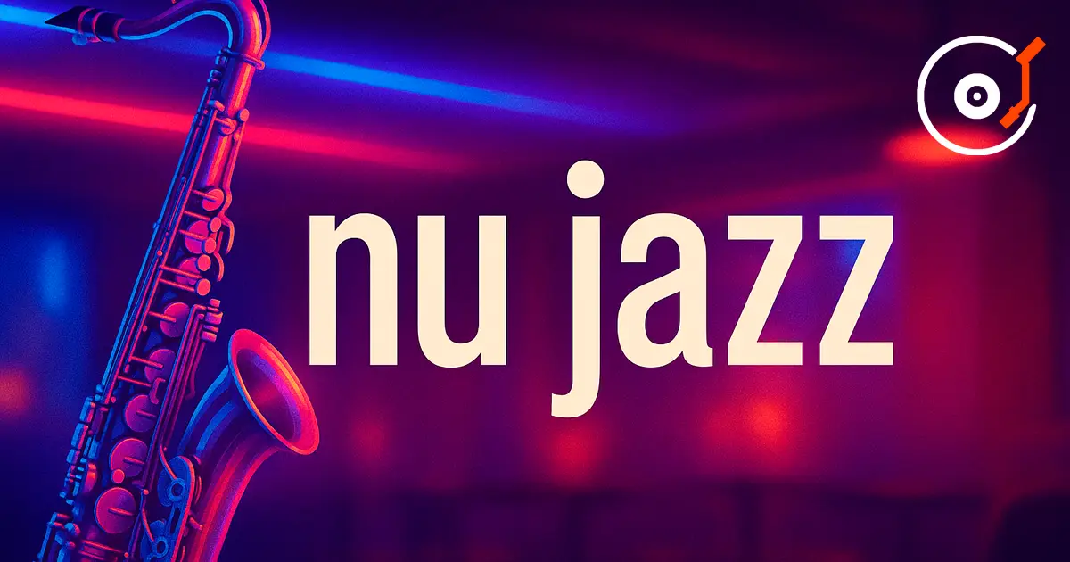 Nu Jazz — la fusion du jazz et de la musique électronique